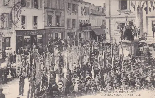 FRANKREICH - Chateuneuf - Congrés Mutualiste 1906