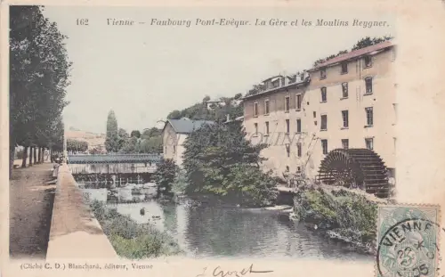 FRANKREICH - Wien - Faubourg Pont Eveque - La Gère et les Moulins Reygner 1905