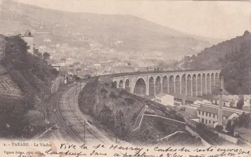 FRANKREICH - Tarare - Le Viaduc 1903