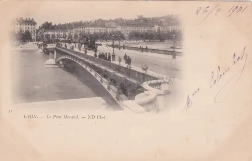 FRANKREICH - Lyon - Le Pont Morand 1901
