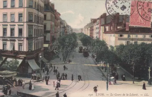 FRANKREICH - Lyon - Le Cours de la Liberté 1905