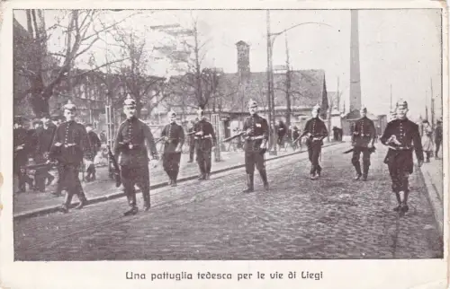BELGIEN - Eine deutsche Patrouille für die Straßen von Lüttich - Lüttich - WWI