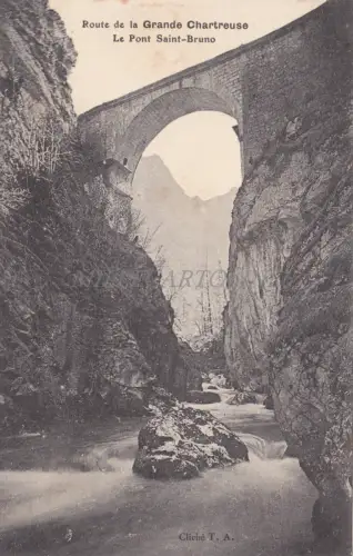 FRANKREICH - Dauphiné - Route de la Grande Chartreuse, Le Pont Saint Bruno