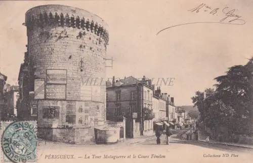 FRANKREICH - Perigueux - La Tour Mataguerre et le Court Fènelon 1905