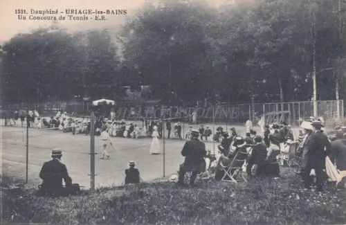FRANKREICH - Dauphiné, Uriage les Bains, Un Concours de Tennis