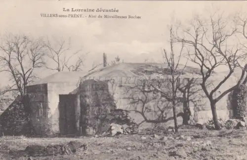 FRANKREICH - Verwüstetes Lothringen, Villers sous Prény, Maschinengewehrschutz Boches WWI