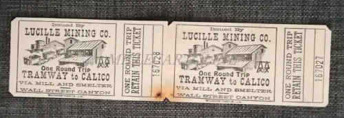 TRAMWAY TO CALICO - One Round Trip, Lucille Mining Co., Wall Street Canyon