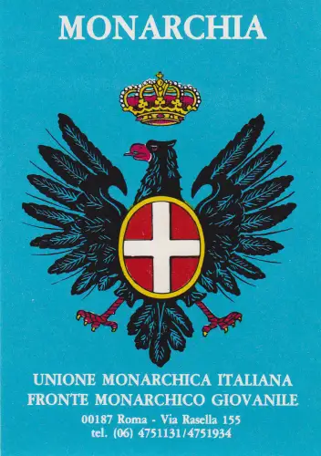 * POLITIK - Aufkleber - Monarchie, Italienische Monarchieunion, Jugendfront
