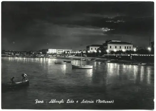 FANO (PESARO), HOTELS LIDO E ASTORIA, NOCTURNO, 1958