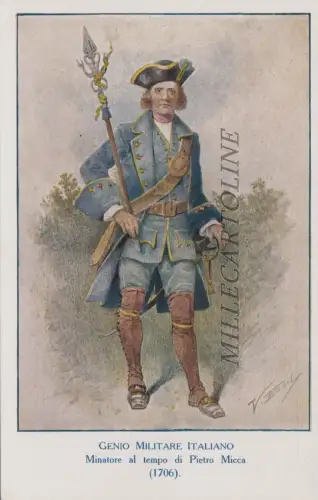 MILITÄR: Italienisches Militärgenie - Bergmann zur Zeit von P. Micca 1706 dis. Edel
