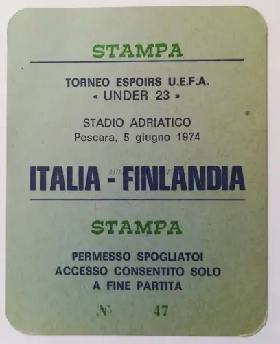 FUSSBALL - Druckgenehmigung - UEFA U23 - Italien-Finnland - Pescara 1974