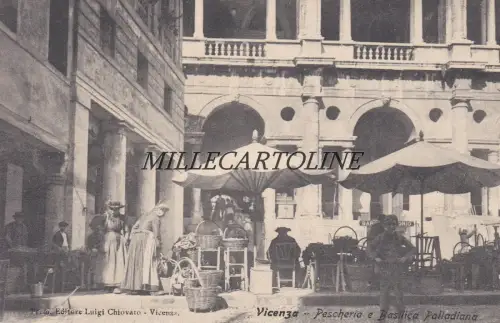 VICENZA: Fischerei und Basilika Palladiana (1906)