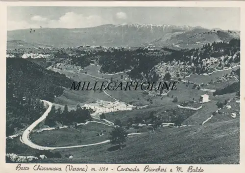 BOSCO CHIESANUOVA: Contrada Bianchieri e M. Baldo 1949