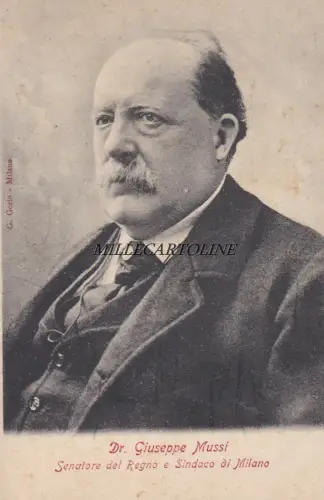MAILAND: Dr. Giuseppe Mussi Senator des Königreichs und Bürgermeister von Mailand