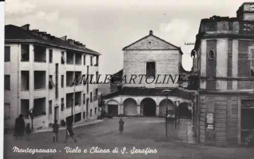 MONTEGRANARO: Viale e Chiesa di S. Serafino