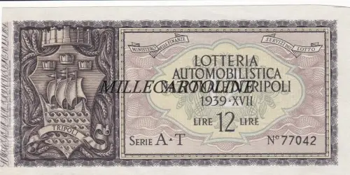 Lotterie: 1939 Automobillotterie Naz. von Tripolis Lire 12 (Kat. n.12)