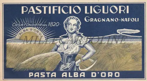 PASTIFICIO LIGUORI GRAGNANO NAPOLI - Etikett Pasta Alba d'Oro