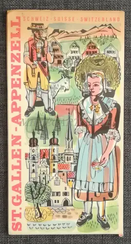 ST. GALLEN APPENZELL SWITZERLAND - Faltblatt Schweiz mit illustrierter Karte