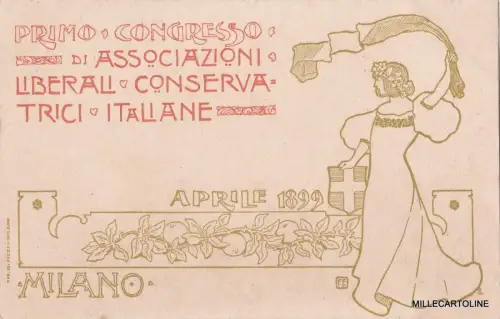 MAILAND 1899 - ERSTER KONGRESS LIBERALER VERBÄNDE - ITALIENISCHE KONSERVATIVE