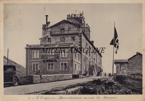 PICCOLO ST. BERNARDO - Ospizio Mauritiano verso la Savoia 1937