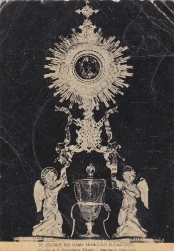 LANCIANO: SS. Reliquien des Großen Eucharistischen Wunders - Kirche St. Franziskus