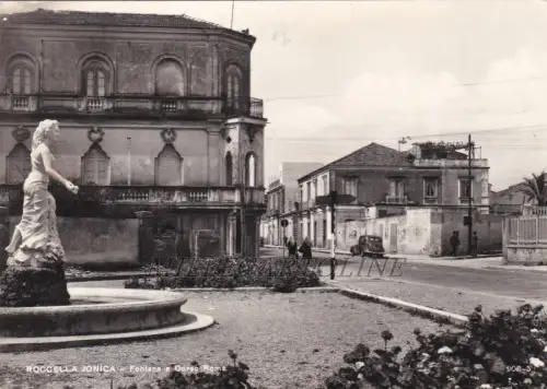 ROCCELLA JONICA: Fontana e Corso Roma 1960