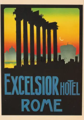 EXCELSIOR HOTEL ROME - Via Veneto Roma - Postkarte