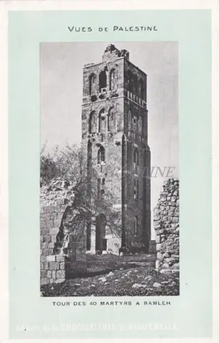 PALÄSTINA - Chocolaterie d'Aiguebelle, Tour des 40 Martyrs a Ramleh, Postkarte