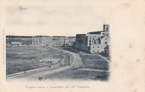 * BARI - Neuer Zoll und 16. Infanterieviertel