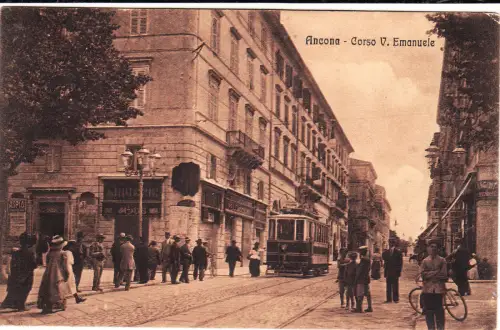 #ANCONA. CORSO VITTORIO EMANUELE - TRAM 1916