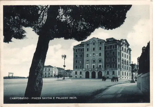 #CAMPOBASSO: PIAZZA SAVOIA E PALAZZO GRAVIS
