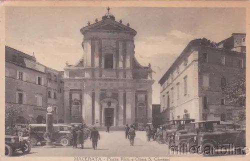 * MACERATA - Piazza Ricci e Chiesa S.Giovanni 1928