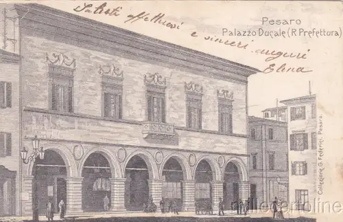 * PESARO - Palazzo Ducale (Regia Prefecetura) 1904