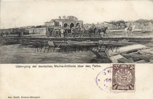 CHINA - Deutsche Artillerie Peiho Boxer 1900 Postkarte Max Wolff Breslau Shanghai