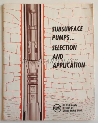 USS OIL WELL SUPPLY - Untergrundpumpen Werbebroschüre 1961 Dallas Texas