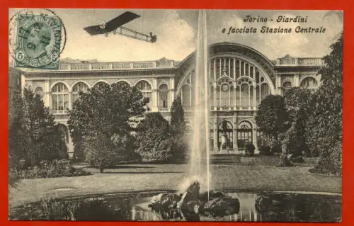TURIN, GÄRTEN UND FASSADE HAUPTBAHNHOF, FOTOMONTIERTES FLUGZEUG, 1911 m