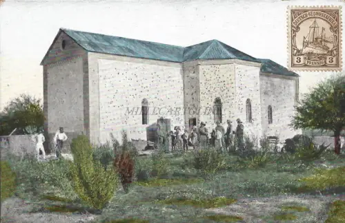 NAMIBIA - Kirche in Okahandja DSWA Deutsch Südwest Afrika 1909 Postkarte