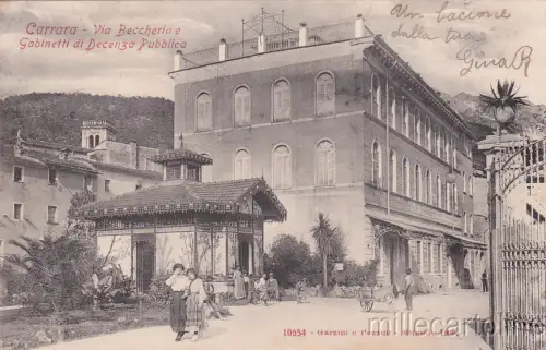 * CARRARA - Via Beccheria e Gabinetti di Decenza Pubblica 1903