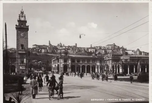 #BERGAMO: CENTRO E TORRE AI CADUTI