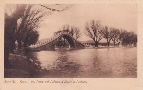 CHINA - Ponte Palazzo Estate Peking Sommerpalast Peking 1920 Missionen Postkarte