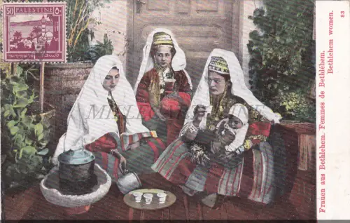 PALÄSTINA - Frauen aus Bethlehem, Kostüme, Postkarte