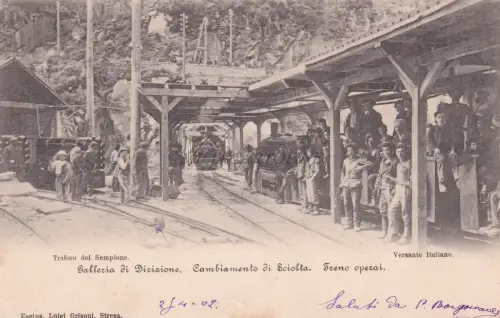 SEMPONTUNNEL - Drizione Gallery, Arbeiterzug 1902 Postkarte