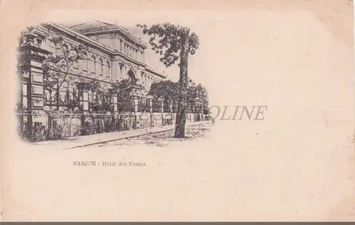 VIETNAM - Saigon, Hotel des Postes, Postkarte 1900