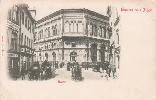 LETTLAND - Gruss aus Riga, Börsen, Postkarte 1900