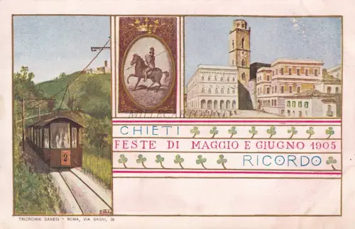 CHIETI - Feste im Mai und Juni, Elektrische Eisenbahn 1905 Postkarte