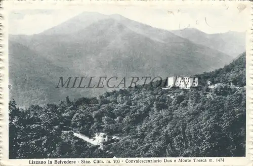 LIZZANO IN BELVEDERE - Convalescenziario Dux e Monte Tresca 1936 Postkarte
