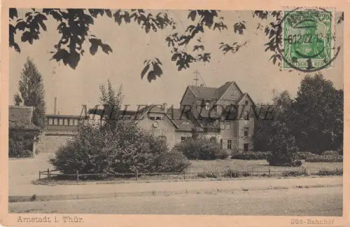 DEUTSCHLAND - Arnstadt i. Thür., Süd-Bahnhof, Postkarte 1922