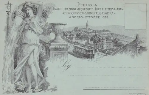 PERUGIA - Eröffnung Aquädukt Licht und Straßenbahn Ausstellung Umbrien 1899 Postkarte