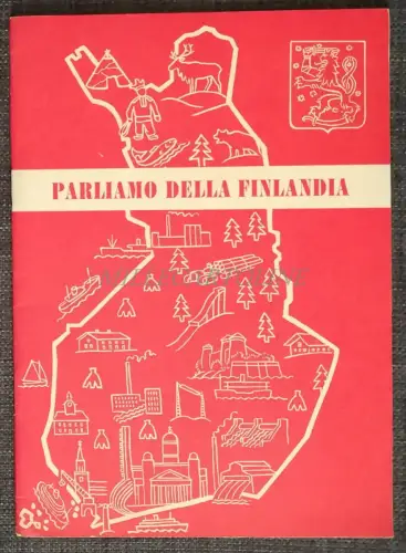 WIR SPRECHEN ÜBER FINNLAND - Tourismusbroschüre mit verschiedenen Fotos und Informationen 1952