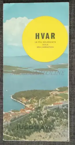 JUGOSLAWIEN - Hvar - Fotoreiches Touristen-Faltprospekt 1965